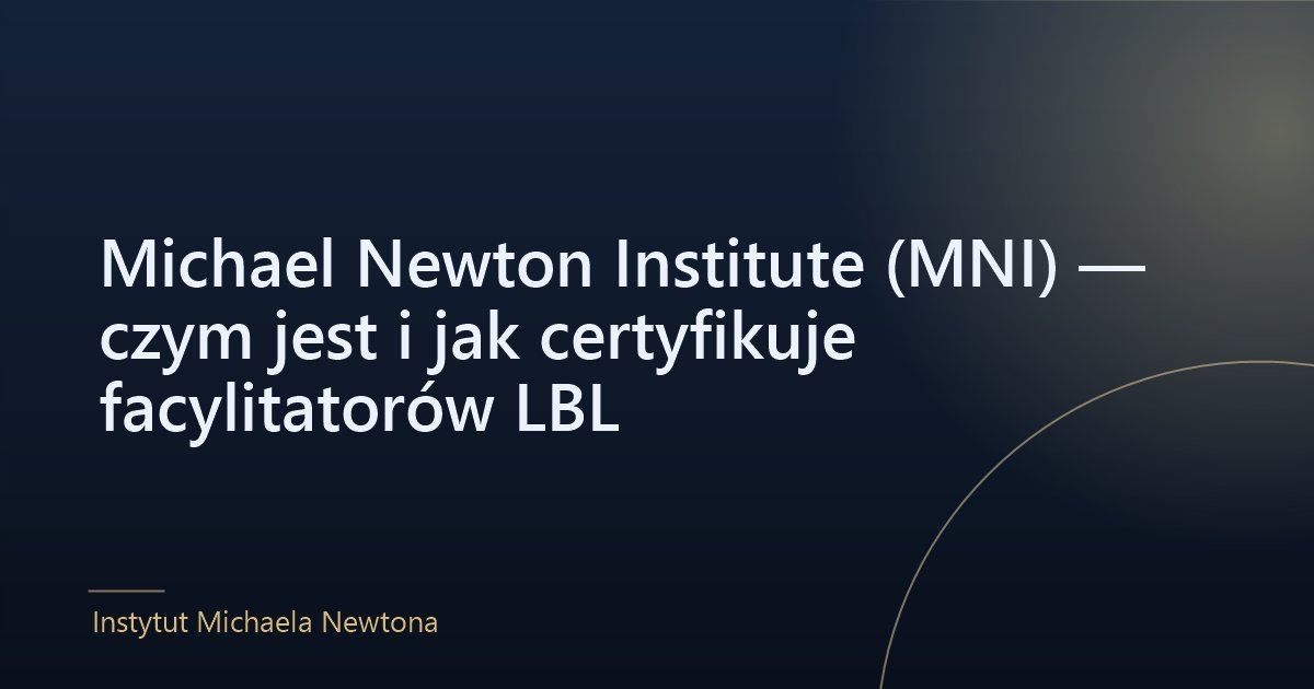 Michael Newton Institute — symboliczna ilustracja globalnej społeczności praktyków LBL